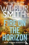 Smith, Wilbur, Robertson, Imogen - Fire on the Horizon