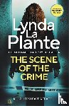 Plante, Lynda La - The Scene of the Crime