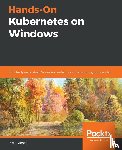 Tylenda, Piotr - Hands-On Kubernetes on Windows