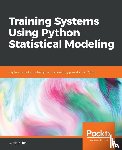 Miller, Curtis - Training Systems Using Python Statistical Modeling