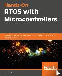 Amos, Brian - Hands-On RTOS with Microcontrollers