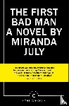 July, Miranda - The First Bad Man