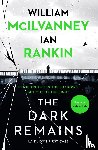 Rankin, Ian, McIlvanney, William - The Dark Remains