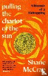 McCrae, Shane - Pulling the Chariot of the Sun