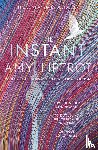 Liptrot, Amy - The Instant