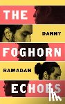 Ramadan, Danny - The Foghorn Echoes