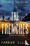 Bilal, Parker - The Trenches