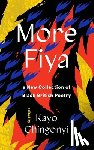  - More Fiya