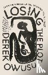 Owusu, Derek - Losing the Plot