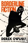 Owusu, Derek - Borderline Fiction