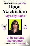 Mackichan, Doon - My Lady Parts