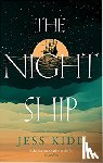 Kidd, Jess - The Night Ship