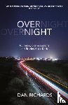 Richards, Dan - Overnight
