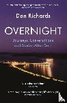 Richards, Dan - Overnight