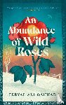 Ali-Gauhar, Feryal - An Abundance of Wild Roses