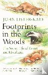 Lister-Kaye, Sir John - Footprints in the Woods