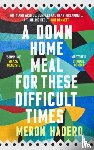 Hadero, Meron - A Down Home Meal for These Difficult Times
