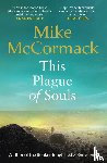 McCormack, Mike - This Plague of Souls
