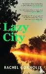 Connolly, Rachel - Lazy City