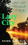 Connolly, Rachel - Lazy City