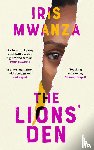 Mwanza, Iris - The Lions' Den