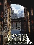Kerrigan, Michael - Amazing Temples of the World