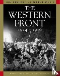 Neiberg, Professor Michael S - The Western Front 1914-1916