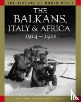 Jordan, David - The Balkans, Italy & Africa 1914–1918