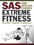 McNab, Chris - SAS and Special Forces Extreme Fitness: Military Training Techniques