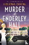 Dixon, Helena - Murder at Enderley Hall