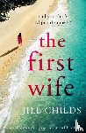 Childs, Jill - The First Wife