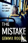 Rogers, Gemma - The Mistake