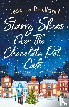 Redland, Jessica - Starry Skies Over The Chocolate Pot Cafe