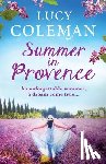 Coleman, Lucy - Summer in Provence