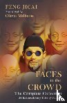 Feng Jicai - Faces in the Crowd (The Complete Collection)
