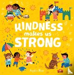 Beer, Sophie - Kindness Makes Us Strong