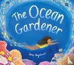  - The Ocean Gardener
