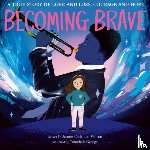 Cashman-Wilson, Jennie - Becoming Brave