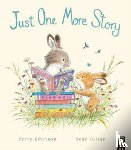 Emerson, Perry (Commissioning Editor - Little Tiger Picture Books) - Just One More Story