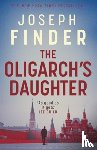 Finder, Joseph - The Oligarch's Daughter
