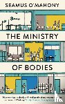 O'Mahony, Seamus - The Ministry of Bodies