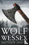 Harffy, Matthew - Wolf of Wessex