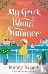 Baggot, Mandy - My Greek Island Summer
