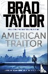 Taylor, Brad - American Traitor
