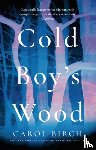 Birch, Carol - Cold Boy's Wood