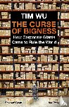 Wu, Tim (Atlantic Books) - The Curse of Bigness