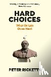 Ricketts, Peter - Hard Choices
