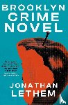 Lethem, Jonathan - Brooklyn Crime Novel