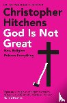 Hitchens, Christopher - God Is Not Great