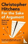 Hitchens, Christopher - For the Sake of Argument